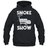 Smoke Show Funny BBQ Smoker Grilling Meat Smoking Grill Shirt & Hoodie | siriusteestore