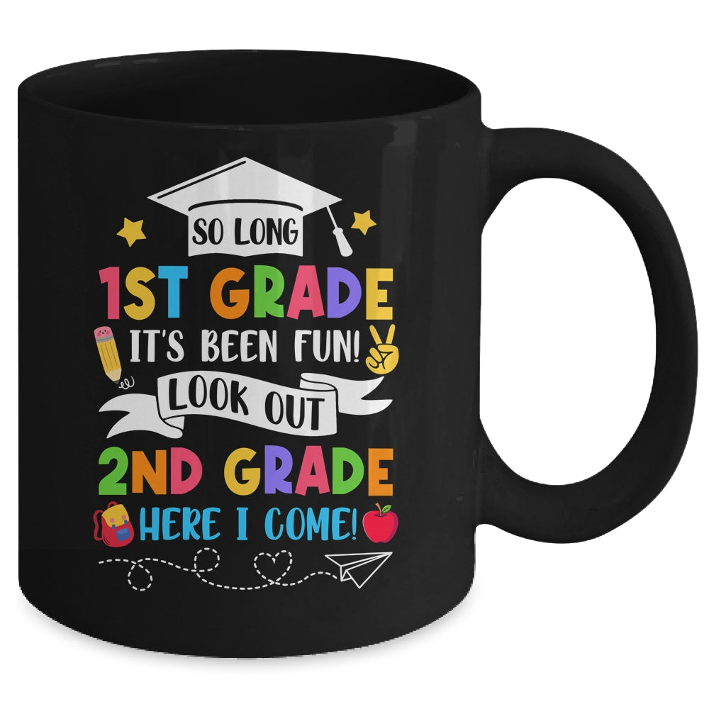 So Long 1st Grade Graduation 2nd Grade Here I Come 2024 Mug | siriusteestore