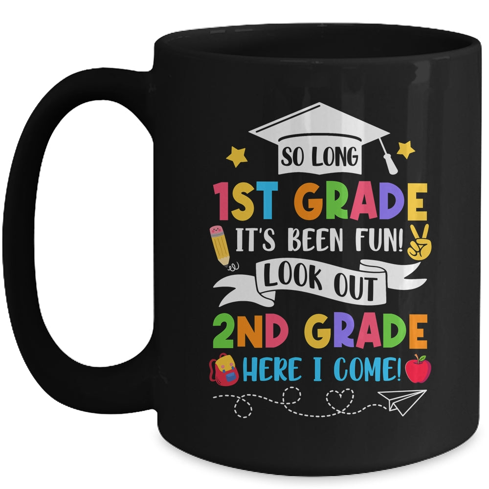 So Long 1st Grade Graduation 2nd Grade Here I Come 2024 Mug | siriusteestore