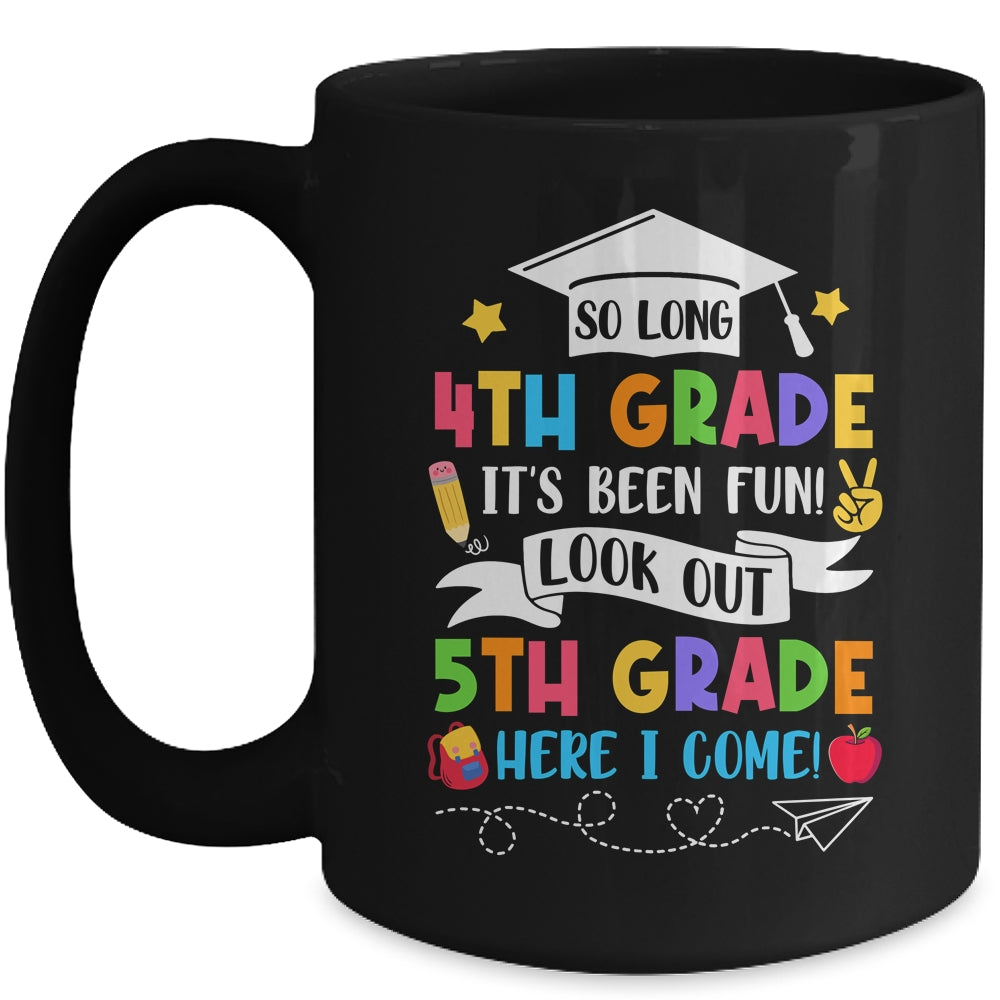 So Long 4th Grade Graduation 5th Grade Here I Come 2024 Mug | siriusteestore