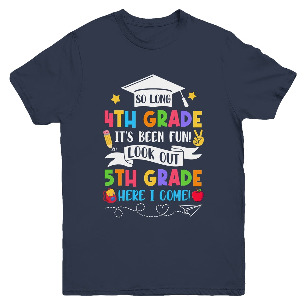 So Long 4th Grade Graduation 5th Grade Here I Come 2024 Youth Shirt | siriusteestore