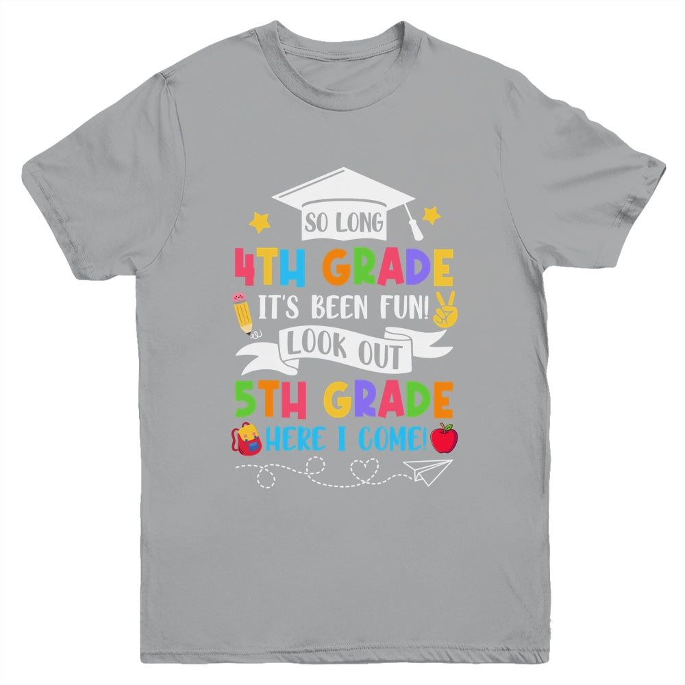So Long 4th Grade Graduation 5th Grade Here I Come 2024 Youth Shirt | siriusteestore