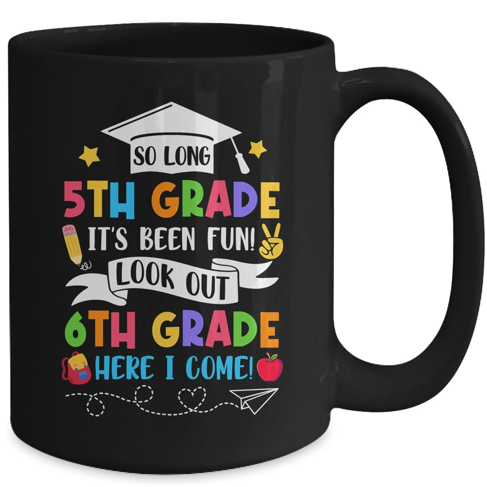 So Long 5th Grade Graduation 6th Grade Here I Come 2024 Mug | siriusteestore