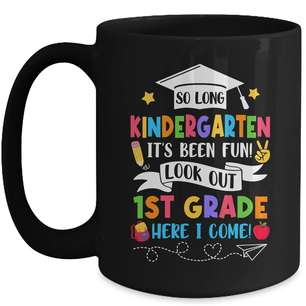 So Long Kindergarten Graduation 1st Grade Here I Come 2024 Mug | siriusteestore