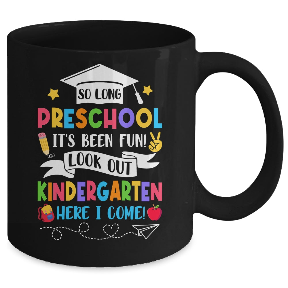 So Long Preschool Graduation Kindergarten Here I Come 2024 Mug | siriusteestore