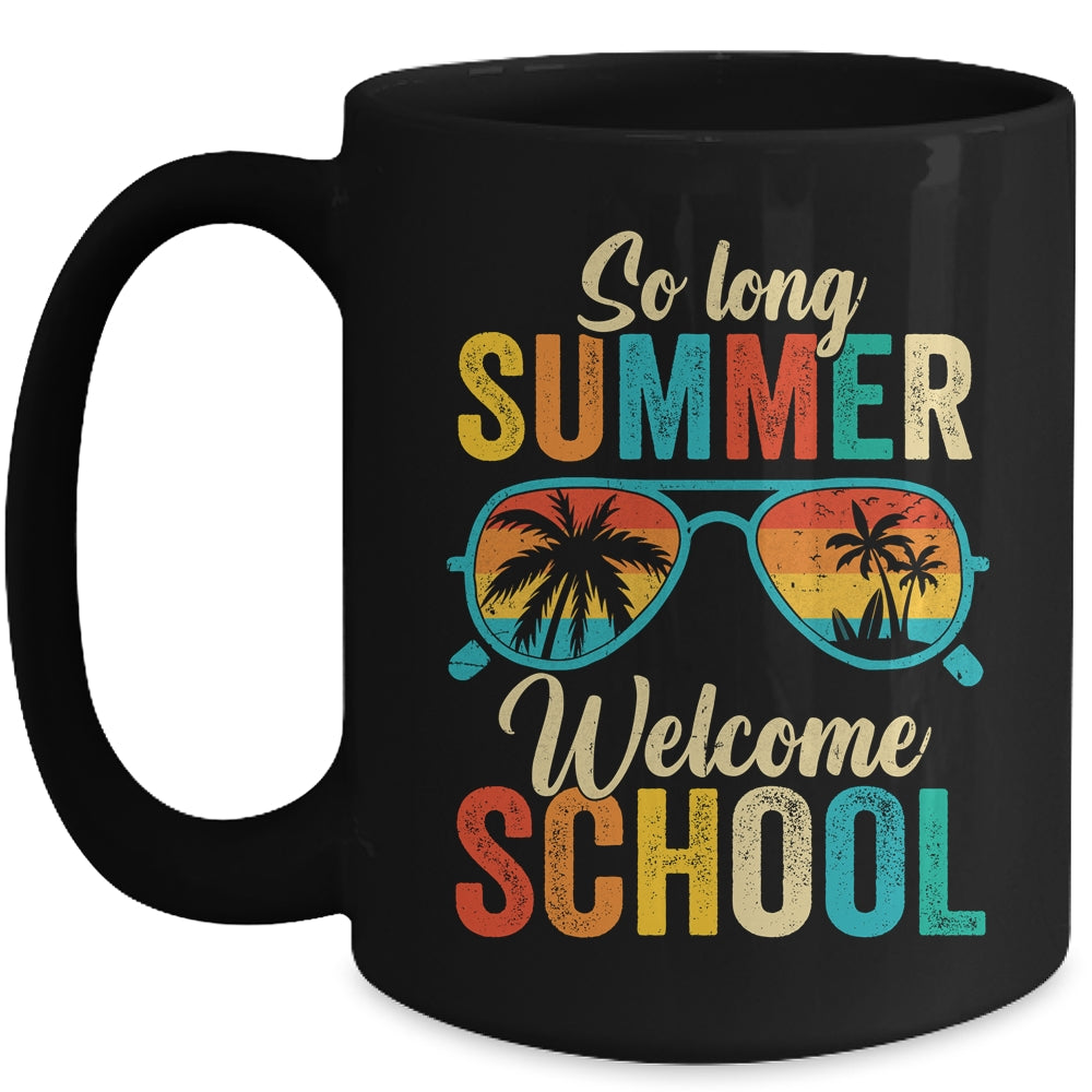 So Long Summer Welcome School Vintage Groovy Back To School Mug | siriusteestore