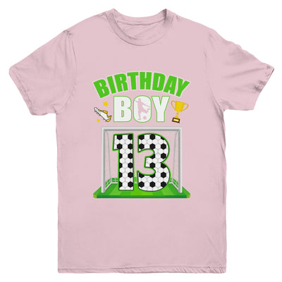 Soccer 13th Birthday Boy 13 Year Old Sport 7yr Boys Party Youth Shirt | siriusteestore