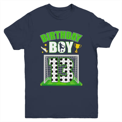 Soccer 13th Birthday Boy 13 Year Old Sport 7yr Boys Party Youth Shirt | siriusteestore