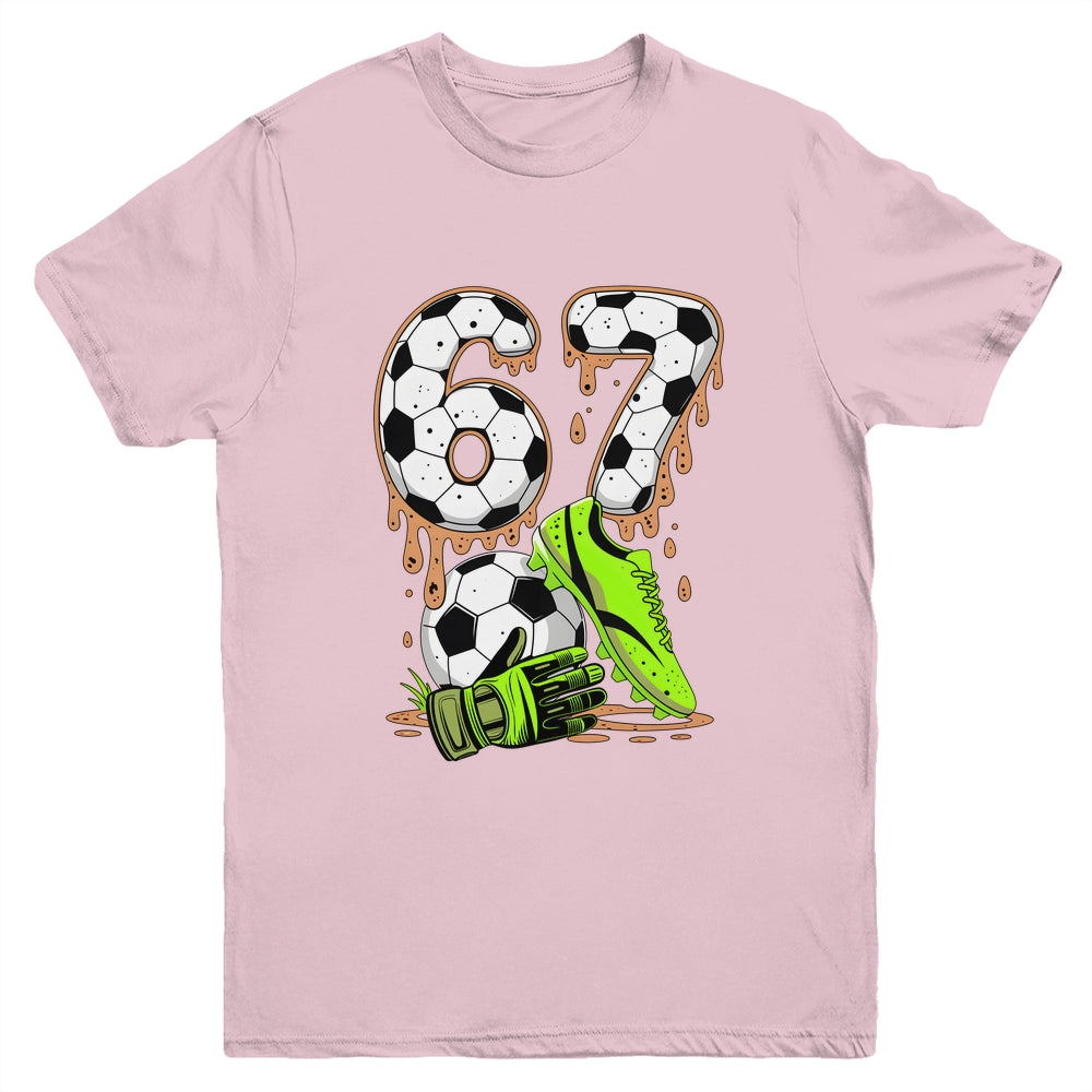 Soccer 67 Six Seven Meme Boys Teens Kids Gen Alpha Slang 6 7 Youth Shirt | siriusteestore