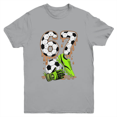 Soccer 67 Six Seven Meme Boys Teens Kids Gen Alpha Slang 6 7 Youth Shirt | siriusteestore