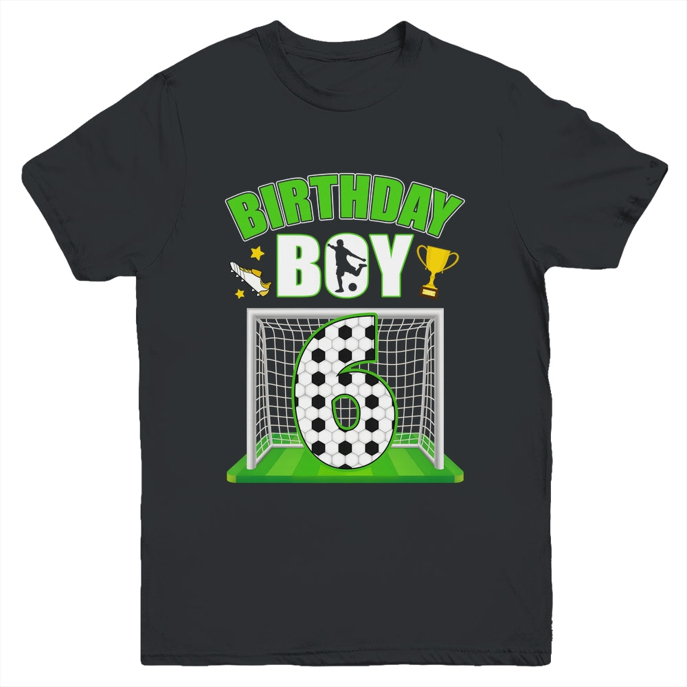 Soccer 6th Birthday Boy 6 Year Old Sport 7yr Boys Party Youth Shirt | siriusteestore