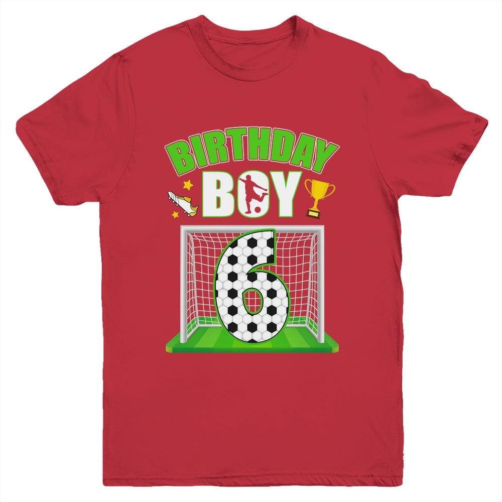 Soccer 6th Birthday Boy 6 Year Old Sport 7yr Boys Party Youth Shirt | siriusteestore