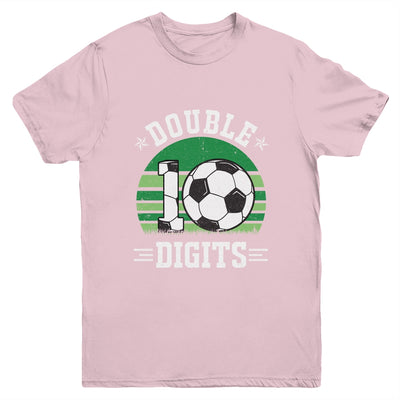 Soccer Birthday 10 Year Old Double Digits 10th Birthday Youth Shirt | siriusteestore
