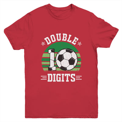 Soccer Birthday 10 Year Old Double Digits 10th Birthday Youth Shirt | siriusteestore