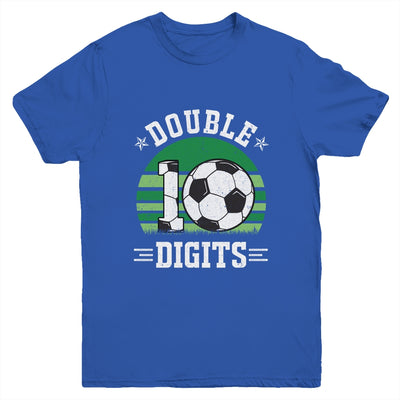 Soccer Birthday 10 Year Old Double Digits 10th Birthday Youth Shirt | siriusteestore
