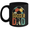 Soccer Dad Funny Soccer For Men Lover Daddy Fathers Day Mug | siriusteestore