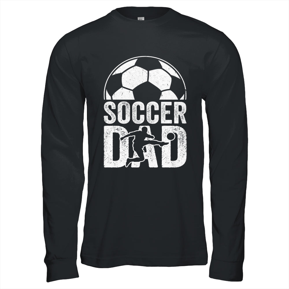Soccer Dad Player Daddy Father Day Daddy Funny Shirt & Hoodie | siriusteestore