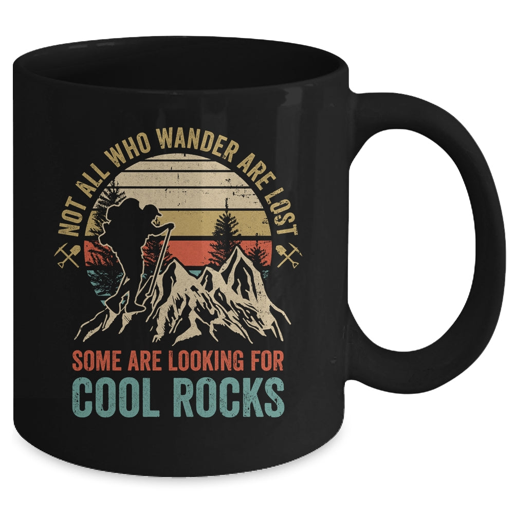 Some Are Looking For Cool Rocks Geologist Geode Hunter Men Mug | siriusteestore