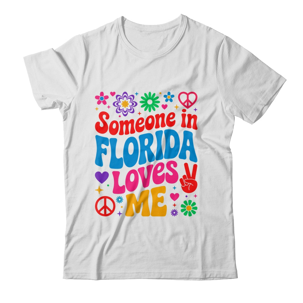 Someone In Florida Loves Me Boho Floral Peaceful Colorful Shirt & Tank Top | siriusteestore