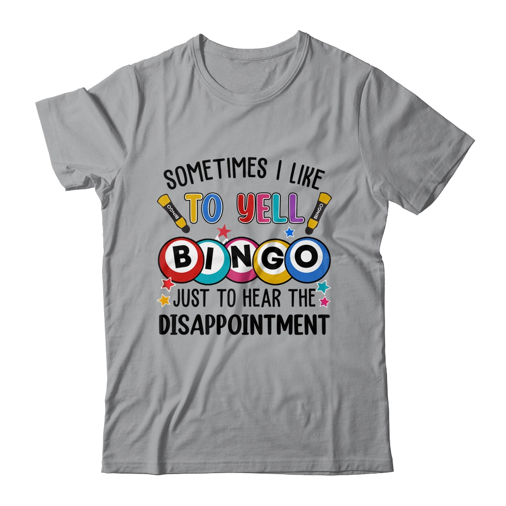 Sometimes I Yell Bingo Funny Lucky Bingo Lover Mom Grandma Shirt & Tank Top | siriusteestore