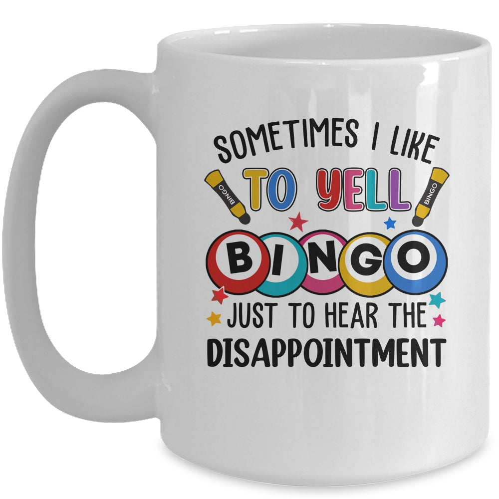 Sometimes I Yell Bingo Funny Lucky Bingo Lover Mom Grandma Mug | siriusteestore