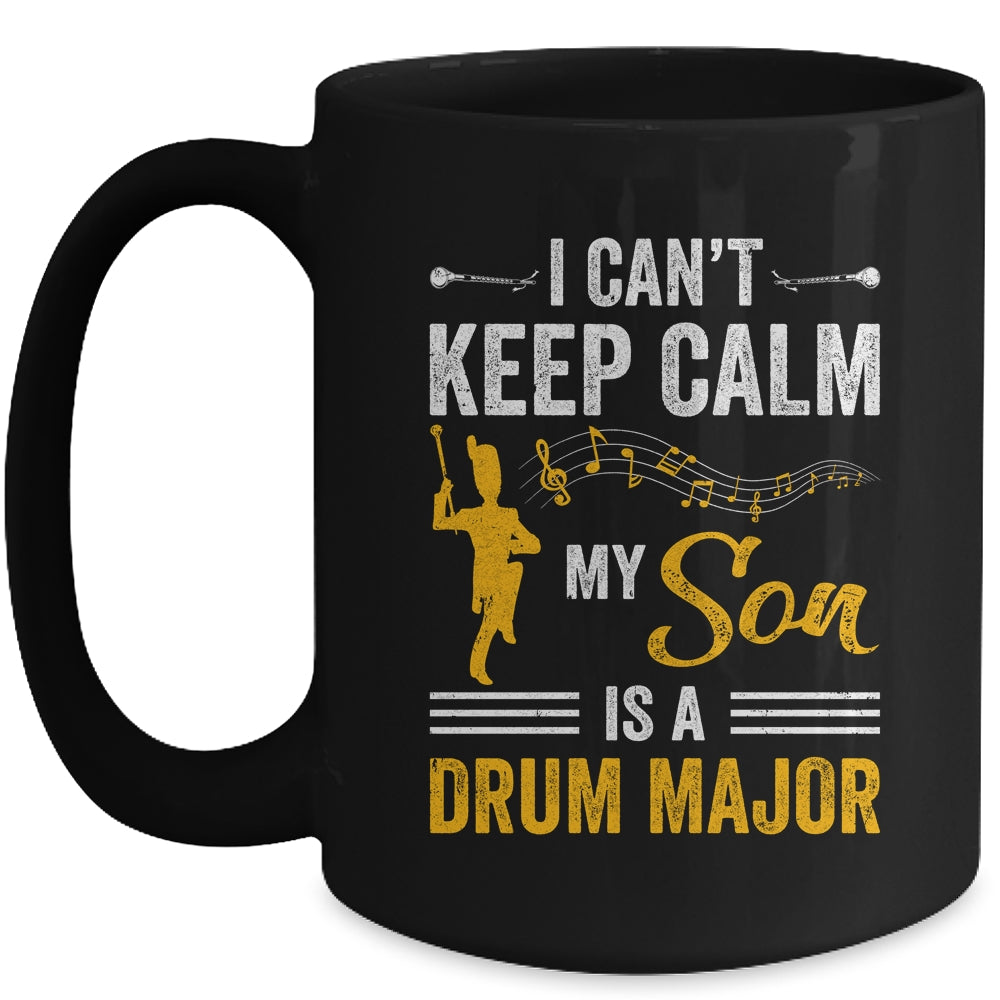 Son Drum Major Mom Dad Funny Keep Calm Marching Band Parent Mug | siriusteestore