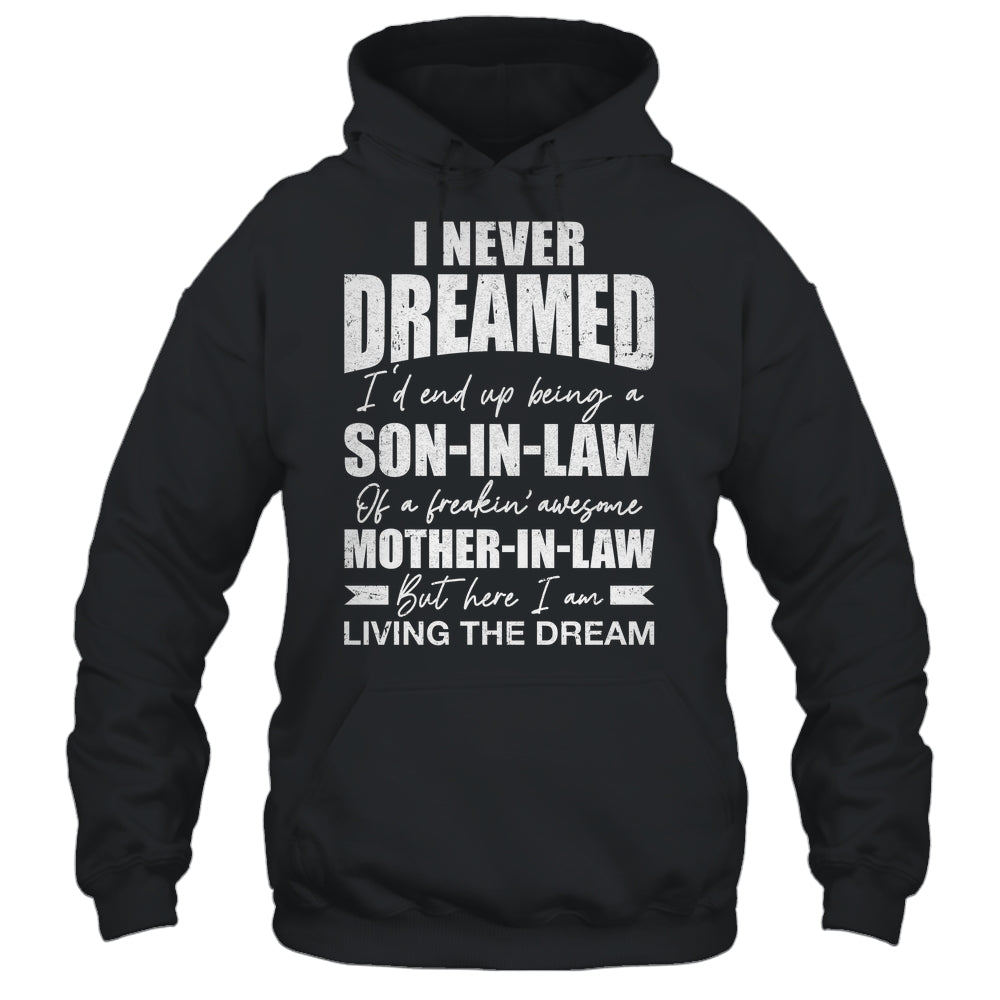 Son In Law Art From Mother In Law For Men Boys Son In Law Shirt & Hoodie | siriusteestore