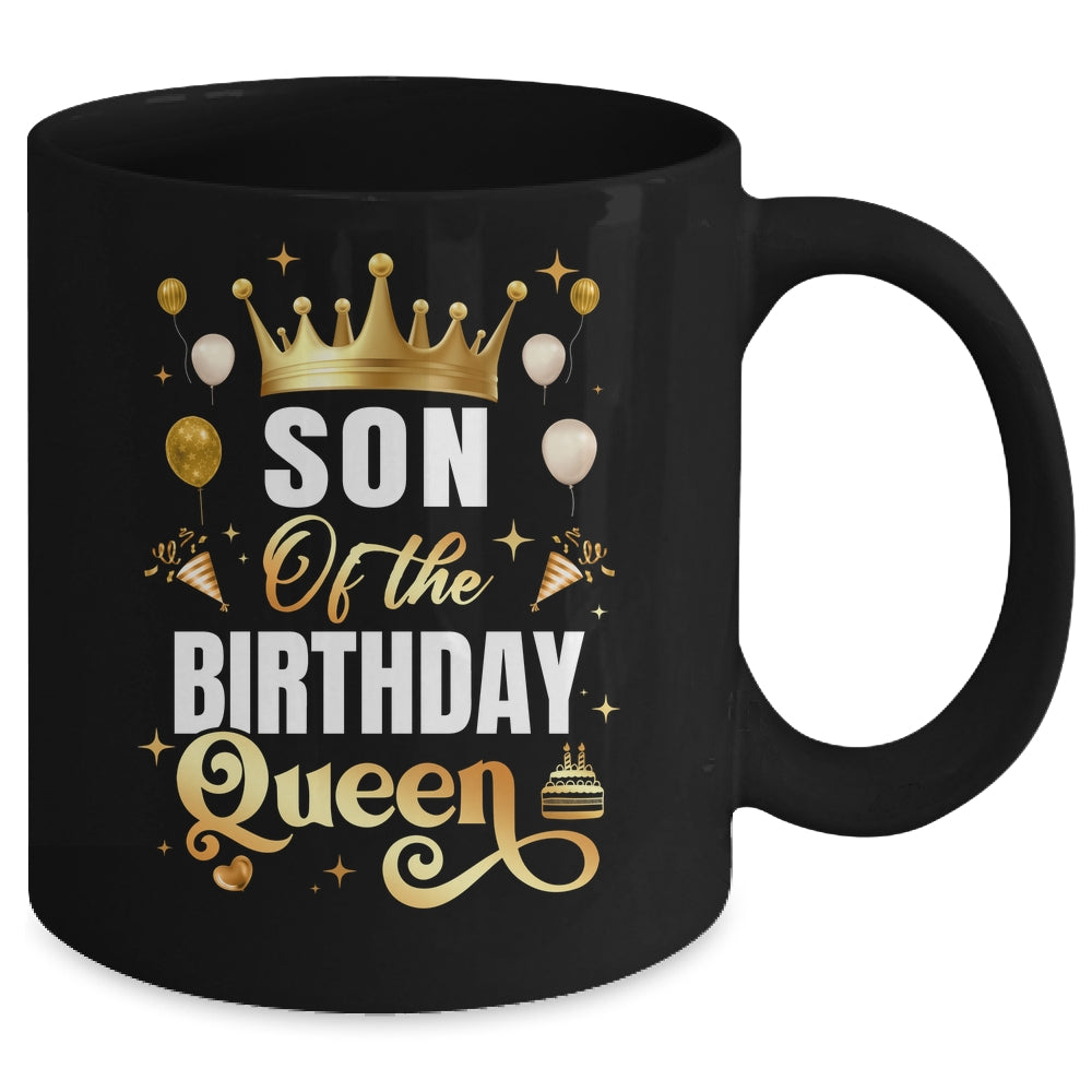 Son Of The Birthday Queen Funny Matching Birthday Party Mug | siriusteestore