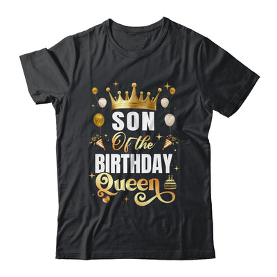 Son Of The Birthday Queen Funny Matching Birthday Party Shirt & Hoodie | siriusteestore