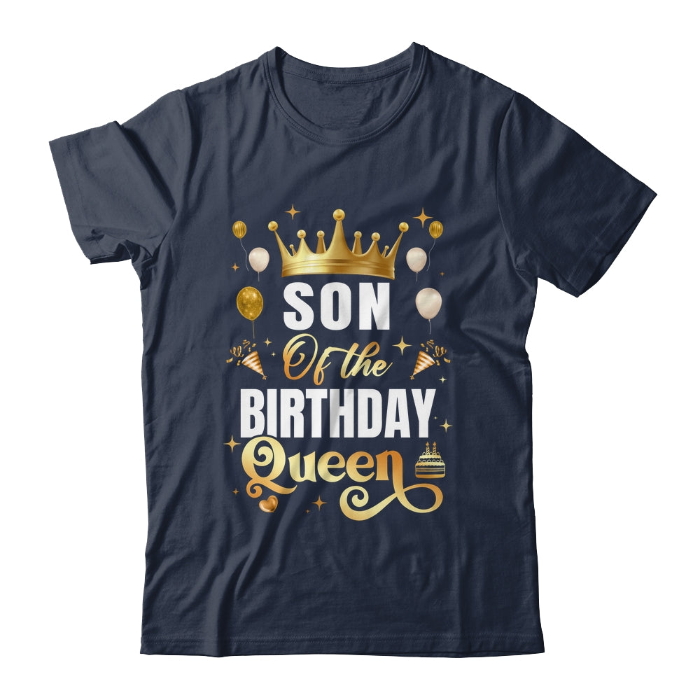 Son Of The Birthday Queen Funny Matching Birthday Party Shirt & Hoodie | siriusteestore