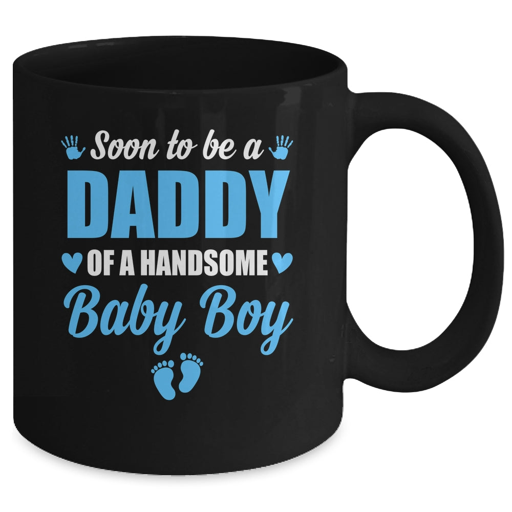 Soon To Be A Daddy Of A Handsome Baby Boy Announcement Mug | siriusteestore