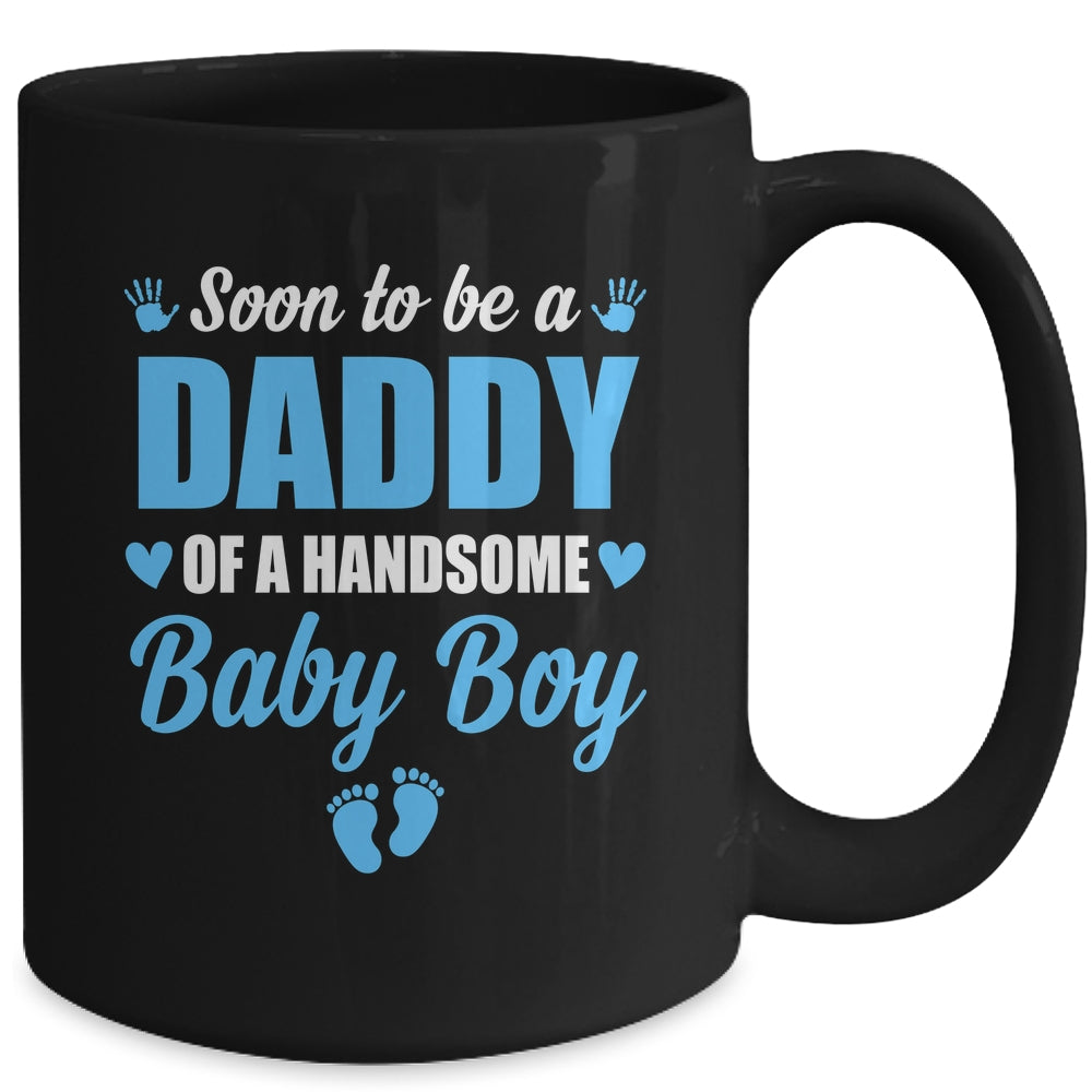 Soon To Be A Daddy Of A Handsome Baby Boy Announcement Mug | siriusteestore
