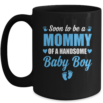 Soon To Be A Mommy Of A Handsome Baby Boy Announcement Mug | siriusteestore