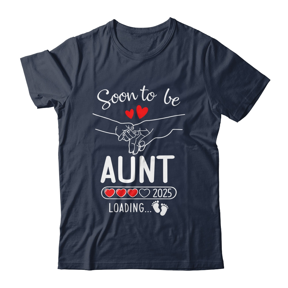 Soon To Be Aunt 2025 Loading Pregnancy Announcement Aunt Shirt & Tank Top | siriusteestore