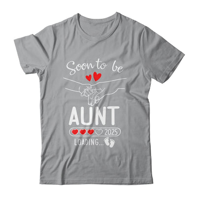Soon To Be Aunt 2025 Loading Pregnancy Announcement Aunt Shirt & Tank Top | siriusteestore