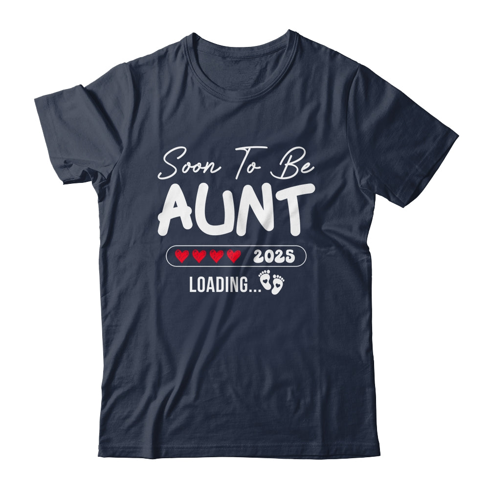 Soon To Be Aunt 2025 Loading Promoted To Aunt Est 2025 Shirt & Tank Top | siriusteestore