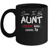 Soon To Be Aunt 2025 Loading Promoted To Aunt Est 2025 Mug | siriusteestore