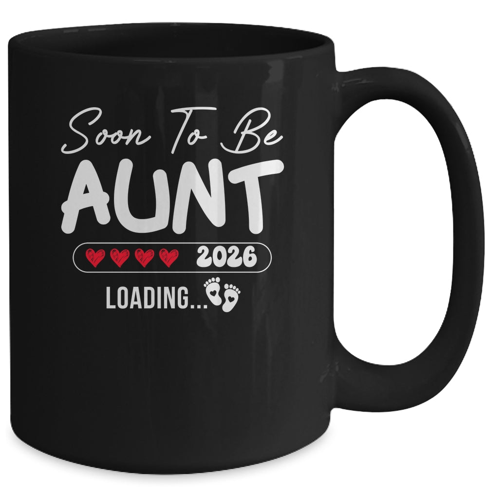Soon To Be Aunt 2026 Loading Promoted To Aunt Est 2026 Mug | siriusteestore