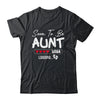 Soon To Be Aunt 2026 Loading Promoted To Aunt Est 2026 Shirt & Hoodie | siriusteestore