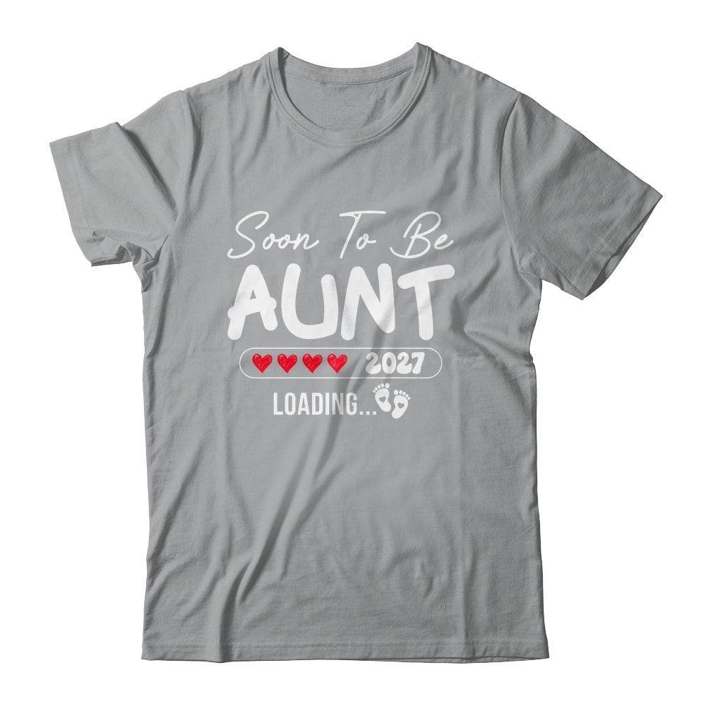 Soon To Be Aunt 2027 Loading Promoted To Aunt Est 2027 Shirt & Tank Top | siriusteestore