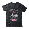 Soon To Be Auntie 2025 First Time Pregnancy Announcement Shirt & Tank Top | siriusteestore
