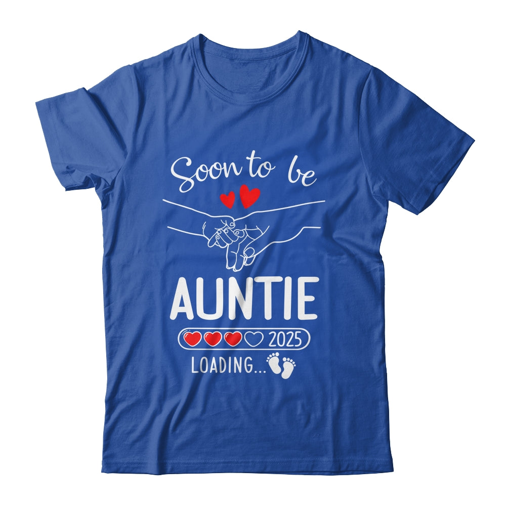 Soon To Be Auntie 2025 Loading Pregnancy Announcement Auntie Shirt & Tank Top | siriusteestore