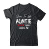 Soon To Be Auntie 2025 Loading Promoted To Auntie Est 2025 Shirt & Tank Top | siriusteestore