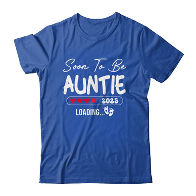 Soon To Be Auntie 2025 Loading Promoted To Auntie Est 2025 Shirt & Tank Top | siriusteestore