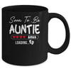 Soon To Be Auntie 2025 Loading Promoted To Auntie Est 2025 Mug | siriusteestore