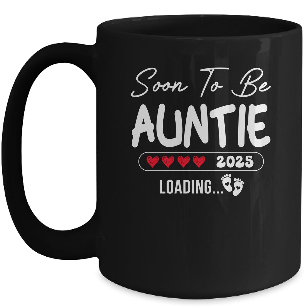 Soon To Be Auntie 2025 Loading Promoted To Auntie Est 2025 Mug | siriusteestore