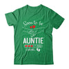 Soon To Be Auntie 2026 Loading Pregnancy Announcement Auntie Shirt & Hoodie | siriusteestore