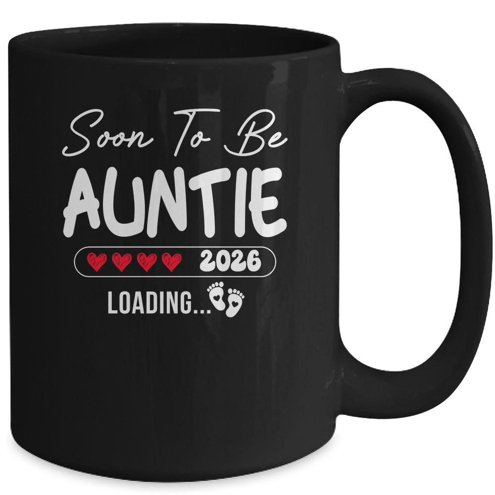 Soon To Be Auntie 2026 Loading Promoted To Auntie Est 2026 Mug | siriusteestore