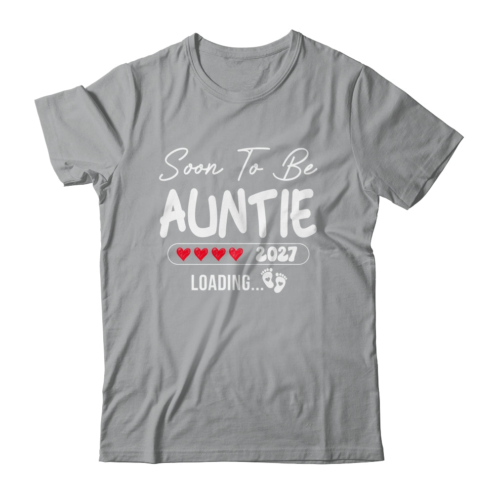 Soon To Be Auntie 2027 Loading Promoted To Auntie Est 2027 Shirt & Tank Top | siriusteestore