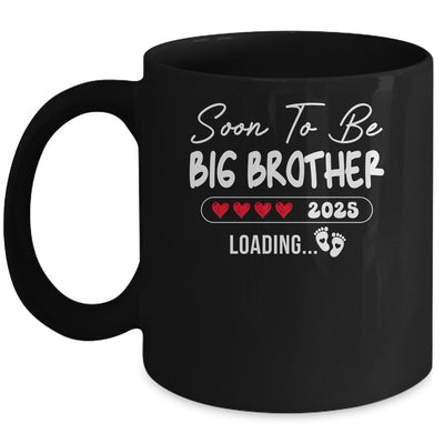 Soon To Be Big Brother 2025 Loading Promoted To Brother Est 2025 Mug | siriusteestore